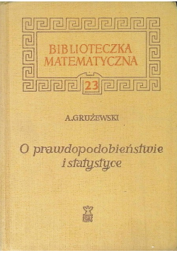 O prawdopodobieństwie i statystyce Tom 23