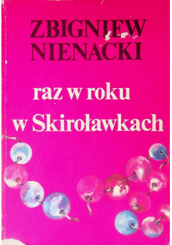 Raz w roku w Skiroławkach