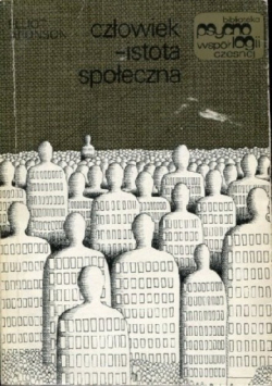Człowiek - istota społeczna