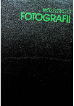 Wszystko o fotografii