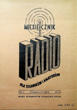 Miesięcznik RADIO dla techników i amatorów rok III i IV marzec ok 1948r  Nr 1 do 24