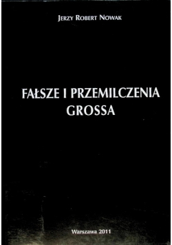 Fałsze i przemilczenia Grossa