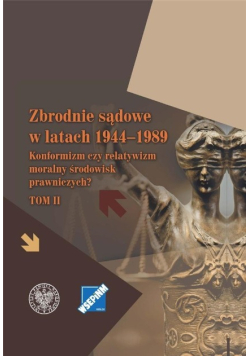 Zbrodnie sądowe w latach 19441989 Tom 2
