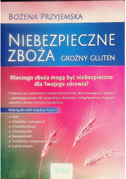 Niebezpieczne zboża Groźny gluten