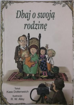 Dbaj o swoją rodzinę
