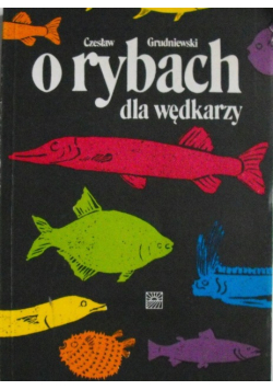 O rybach dla wędkarzy