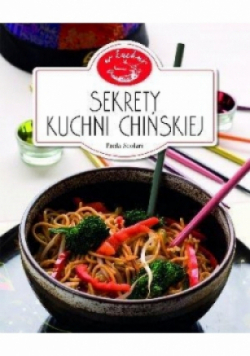 Sekrety kuchni chińskiej.