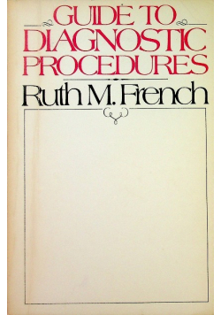Nurse's Guide to Diagnostic Procedures