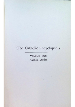 The Catholic Encyclopedia Tom 1 1907 r.