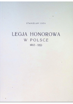 Legja Honorowa w Polsce 1803 - 1923