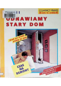 Sami odnawiamy stary dom