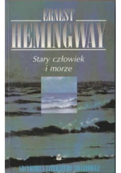 Stary człowiek i morze