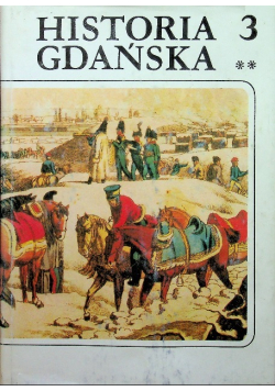 Historia Gdańska Tom 3 Część 2