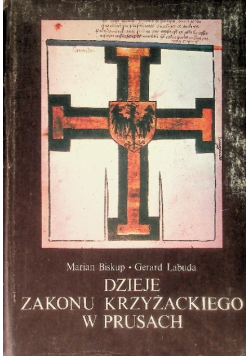 Dzieje zakonu krzyżackiego w Prusach