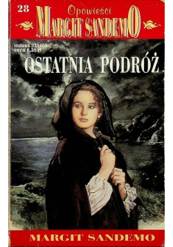 Opowieści Margit Sandemo Tom 28 Ostatnia podróż