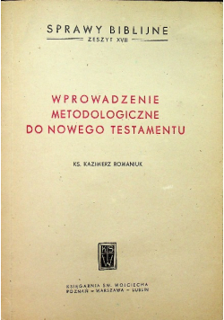 Wprowadzenie metodologiczne do Nowego Testamentu