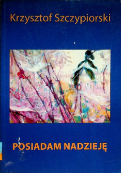 Posiadam nadzieje