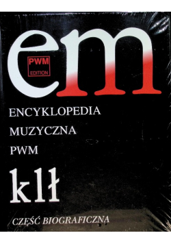 Encyklopedia Muzyczna PWM Tom 5 KLŁ