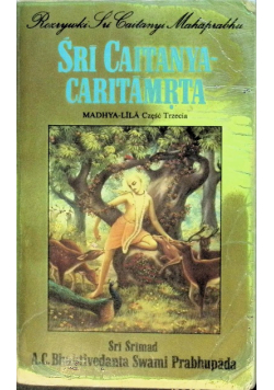 Sri Caitanya Caritamrta Madhya Lila Część trzecia