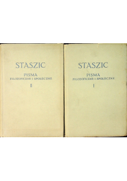 Staszic Pisma filozoficzne i społeczne Tom 1 i 2