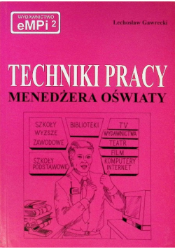 Techniki pracy menedżera oświaty