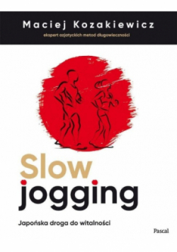 Slow jogging Japońska droga do witalności