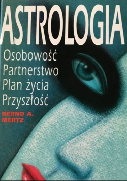 Astrologia Osobowość Partnerstwo Plan życia Przyszłość