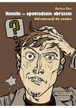 Komiks - opowiadanie obrazem