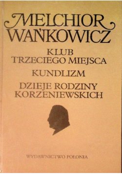 Klub trzeciego miejsca kundlizm dzieje rodziny Korzeniewskich
