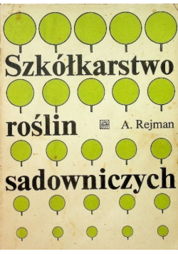 Szkółkarstwo roślin sadowniczych