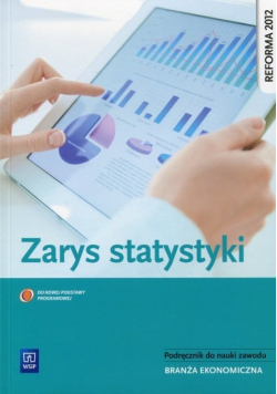 Zarys statystyki podręcznik do nauki zawodu branża ekonomiczna