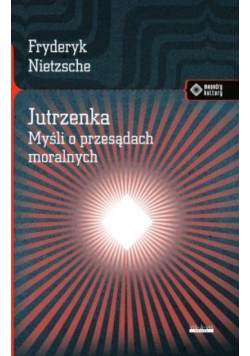 Jutrzenka Myśli o przesądach moralnych.