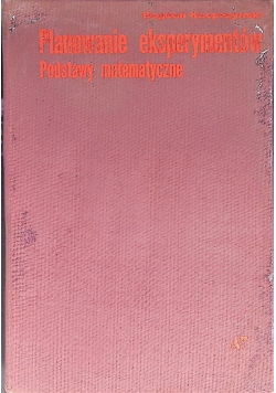 Planowanie eksperymentów. Podstawy matematyczne