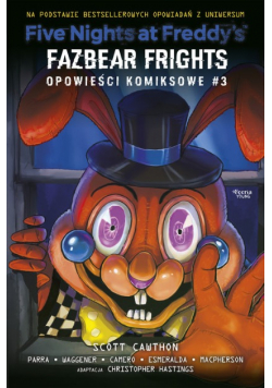 Five Nights at Freddy's: Fazbear Frights. Opowieści komiksowe #3