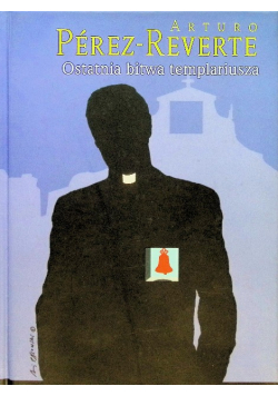 Ostatnia bitwa templariusza