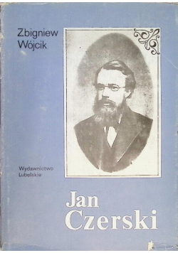 Jan Czerski Polski badacz Syberii