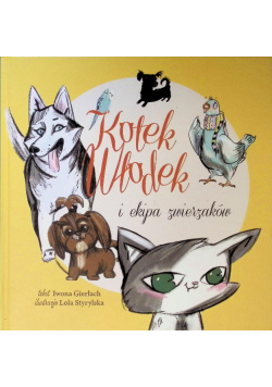 Kotek Włodek i ekipa zwierzaków