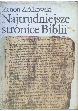 Najtrudniejsze stronice Biblii