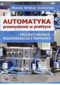 Automatyka przemysłowa w praktyce