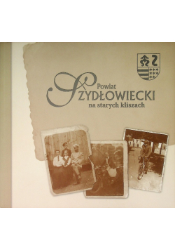 Powiat szydłowiecki na starych kliszach