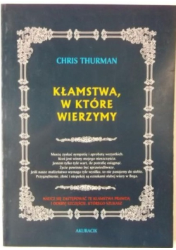 Kłamstwa w które wierzymy