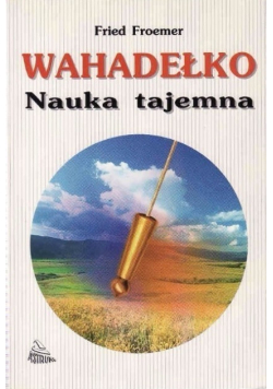 Wahadełko nauka tajemna