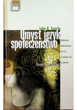 Umysł język społeczeństwo Filozofia rzeczywistość