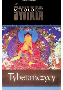 Mitologie świata Tom 9 Tybetańczycy
