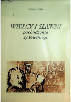 Wielcy i sławni pochodzenia żydowskiego