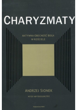 Charyzmaty Aktywna obecność Boga w kościele