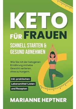 Keto fur Frauen schnell starten & gesund abnehmen