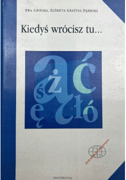 Kiedyś wrócisz tu