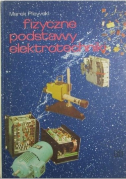 Fizyczne postawy elektrotechniki