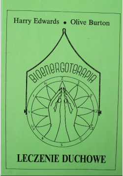 Bioenergoterapia leczenie duchowe